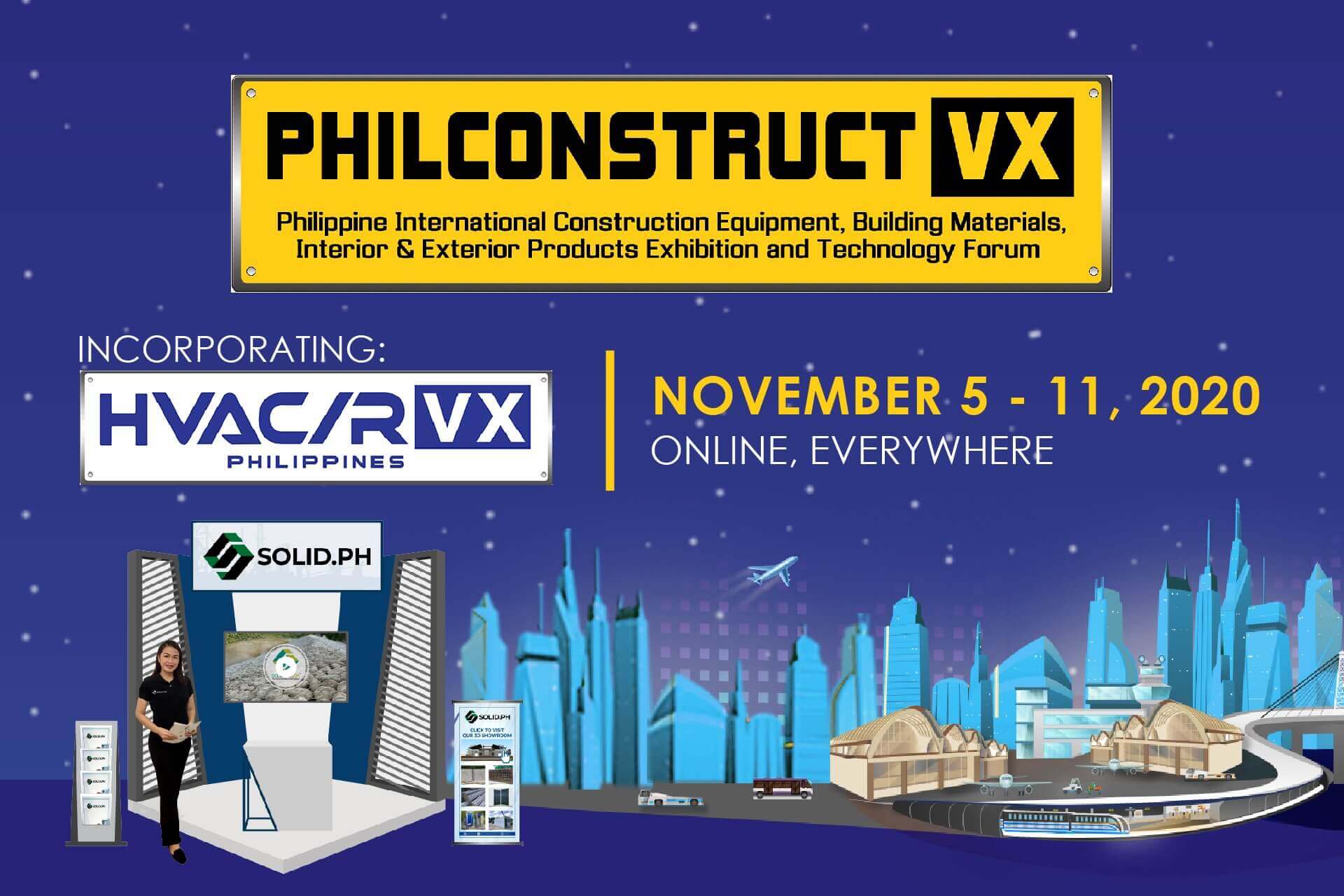 Philconstruct VX, a Philippine construction equipment and building materials exhibition, November 5-11, 2020, online.